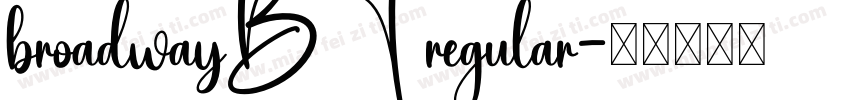 broadwayBT regular字体转换